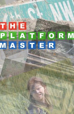 The Platform Master