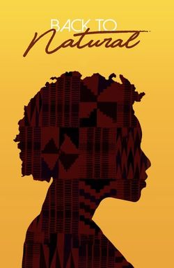 Back to Natural: A Documentary Film