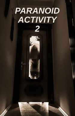 Paranoid Activity 2