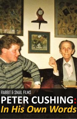 Peter Cushing: In His Own Words