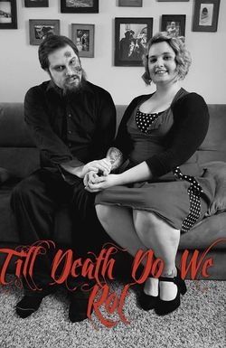 Till Death Do We Rot