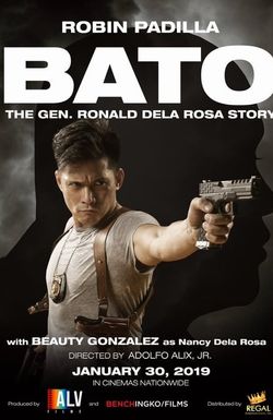 Bato: The Gen. Ronald Dela Rosa Story