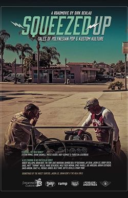 Squeezed Up - Tales of Polynesian Pop and Kustom Kulture