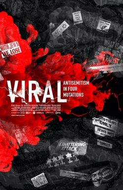Viral: Antisemitism In Four Mutations