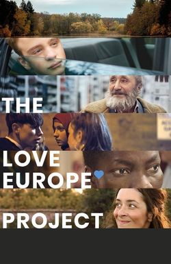 The Love Europe Project
