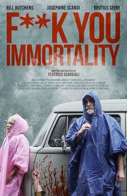 Fuck You Immortality