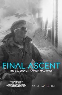 Final Ascent: The Legend of Hamish MacInnes
