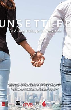 Unsettled: Seeking Refuge in America