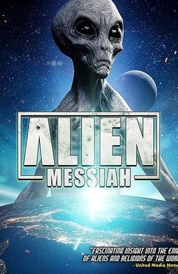 Alien Messiah