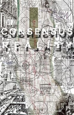 Consensus Reality
