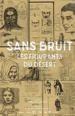 Sans bruit, les figurants du désert