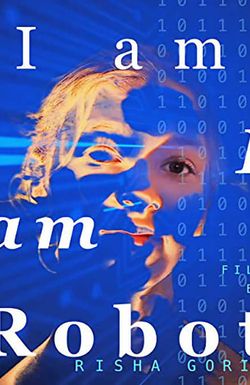 I am: I am Robot