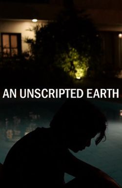 An Unscripted Earth