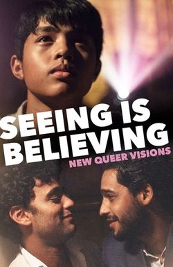 New Queer Visions: Seeing Is Believing