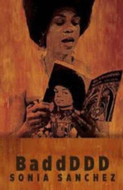 BaddDDD Sonia Sanchez