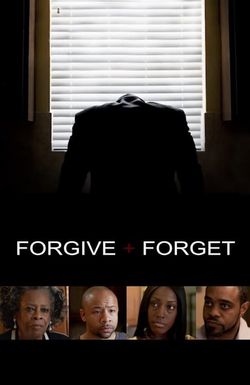 Forgive and Forget