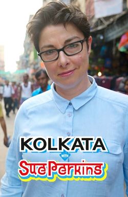 Kolkata with Sue Perkins