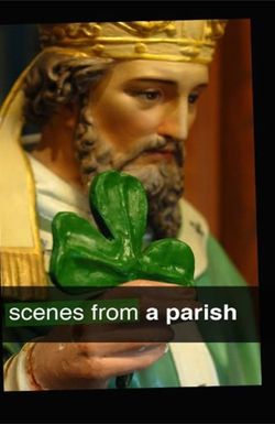 Scenes from a Parish
