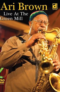 Ari Brown: Live at the Green Mill