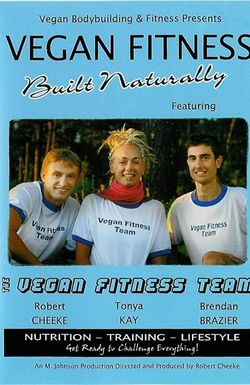 Vegan Fitness: Built Naturally