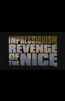Impressionism: Revenge of the Nice