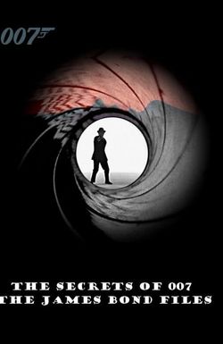 The Secrets of 007: The James Bond Files