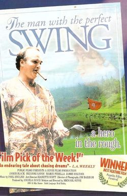 The Man with the Perfect Swing