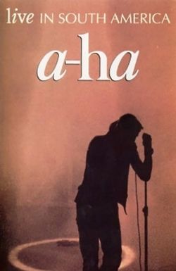 A-ha: Live in South America