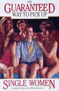 The Guaranteed Way to Pickup Single Women