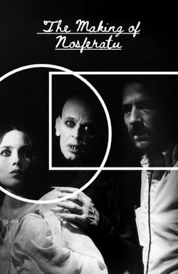 The Making of 'Nosferatu'