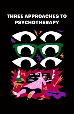 Three Approaches to Psychotherapy