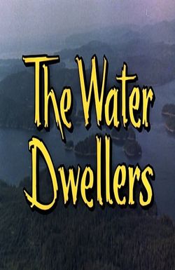 The Water Dwellers
