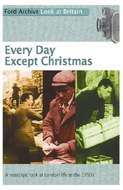 Every Day Except Christmas