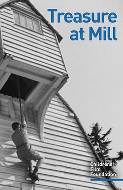 Treasure at the Mill