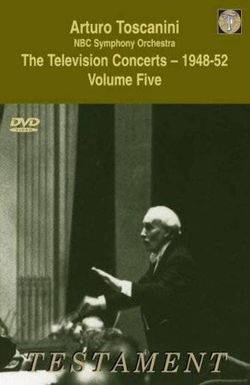 Toscanini: The Television Concerts, Vol. 8 - Music of Franck, Sibelius, Debussy and Rossini