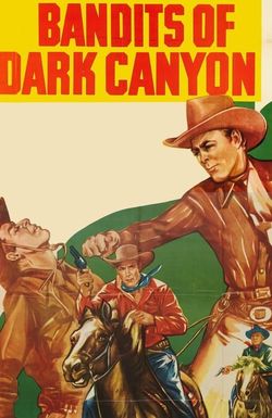 Bandits of Dark Canyon