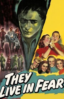 They Live in Fear