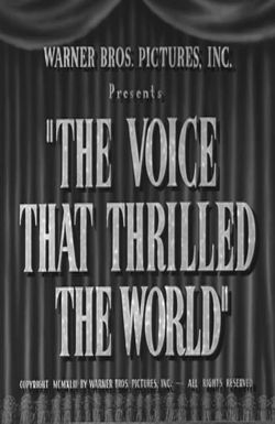 The Voice That Thrilled the World