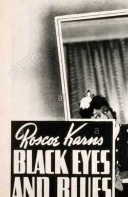 Black Eyes and Blues