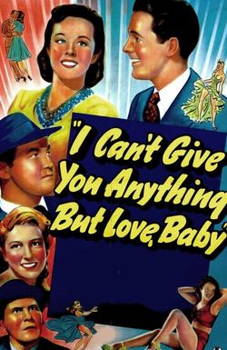 I Can't Give You Anything But Love, Baby