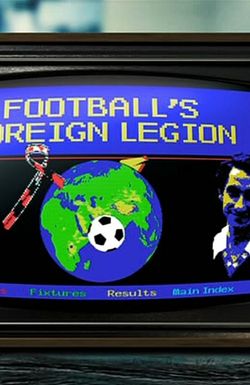 Football's Foreign Legion