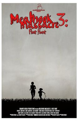 Meathook Massacre 3: First Hunt