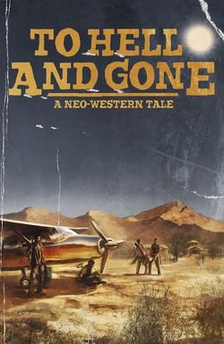 To Hell and Gone