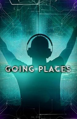 Going Places Documentary