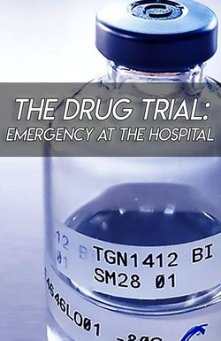 The Drug Trial: Emergency at the Hospital