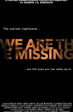 We Are the Missing