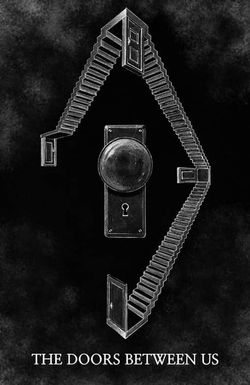 The Doors Between Us