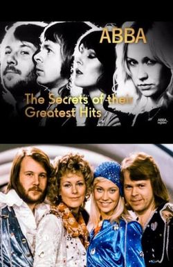 ABBA: Secrets of their Greatest Hits