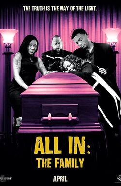 All In: The Family