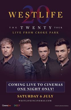 Westlife - The Twenty Tour Live